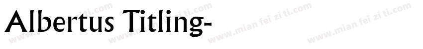 Albertus Titling字体转换